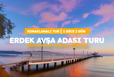 Erdek Avşa Adası Turu