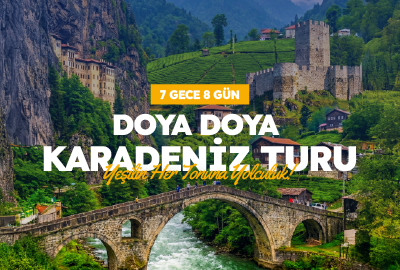 DOYA DOYA KARADENİZ TURU