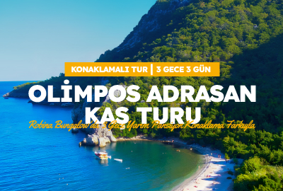 OLİMPOS-ADRASAN-KAŞ TURU