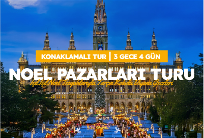 VİYANA NOEL PAZARLARI TURU